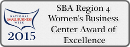 2015 - SBA Region 4 Womens Business Center Award of Excellence